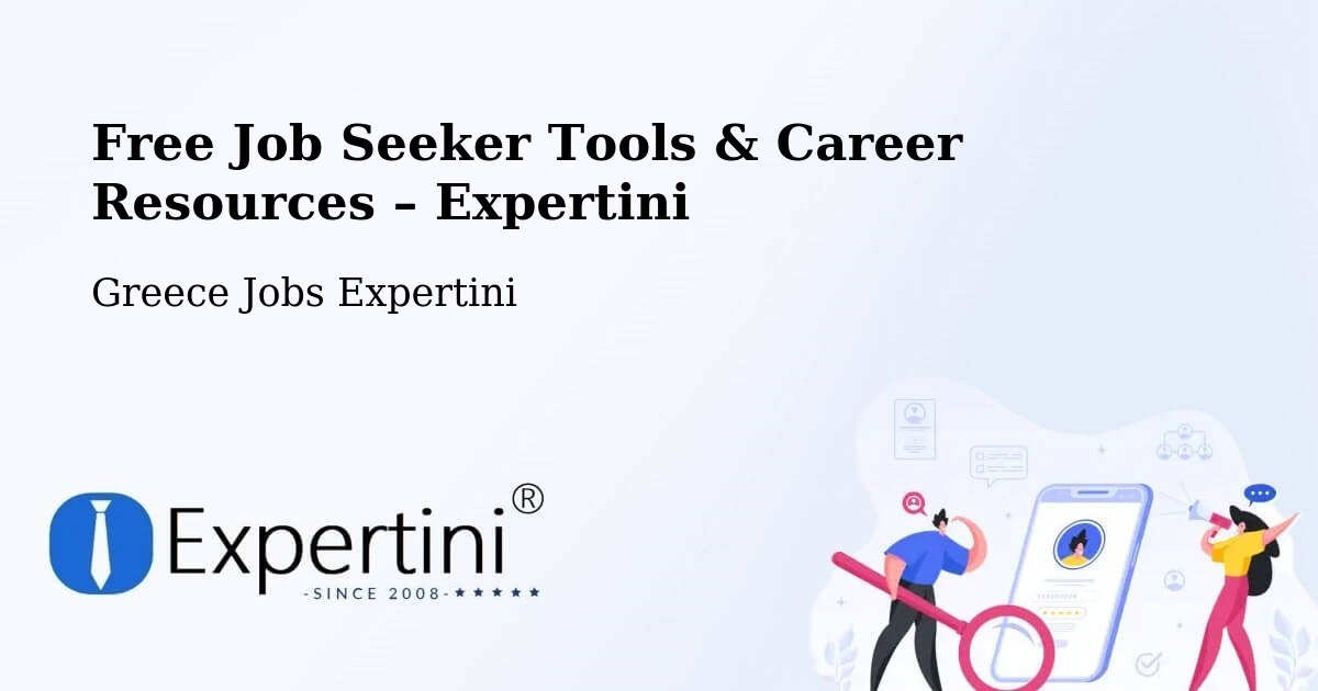 Free Job Seeker Tools & Career Resources – Nerokoúros - Nerokoúros, Greece Jobs Expertini