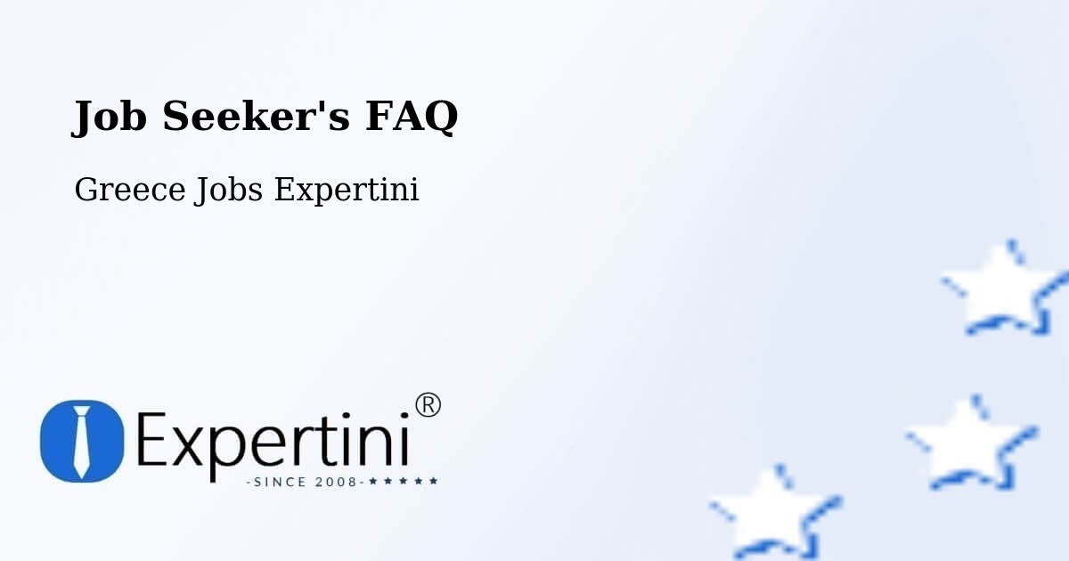 Job Seeker FAQ – Nerokoúros - Greece Jobs Expertini